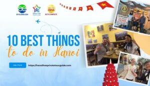 10 best things to do in Hanoi