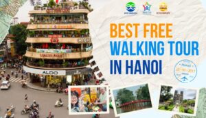 Best Free Walking Tour Hanoi with local