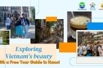 Exploring Vietnam's beauty with a Free Tour Guide in Hanoi Exploring Vietnam's beauty - free tour guide in hanoi