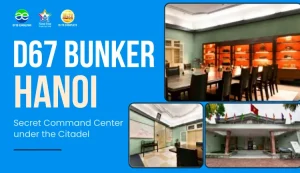 D67 Bunker Hanoi - Secret Command Center under the Citatel