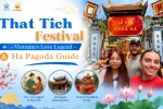 That Tich Festival Vietnam's Love Legend & Chua Ha Guide
