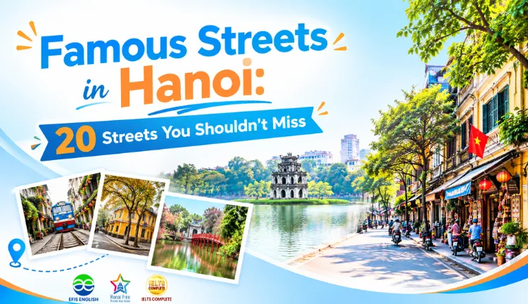 Famous Streets in Hanoi 20 Streets You Shouldn’t Miss